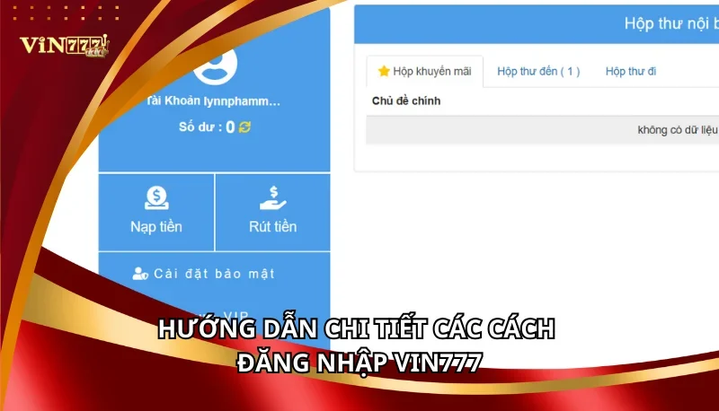 Đăng Nhập Vin777: Cẩm Nang Chi Tiết A-Z Cho Người Mới 5 Hướng dẫn chi tiết các cách đăng nhập Vin777