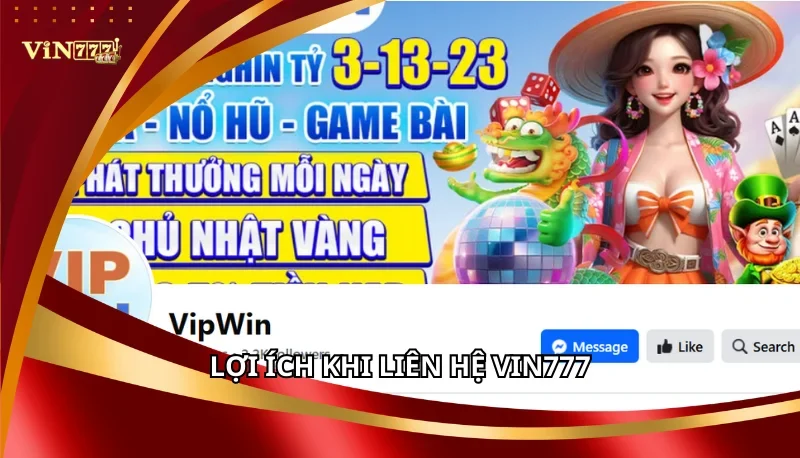 Liên Hệ Vin777: Tổng Hợp Các Phương Thức Liên Lạc Nhanh Chóng 5 Lợi ích khi liên hệ Vin777