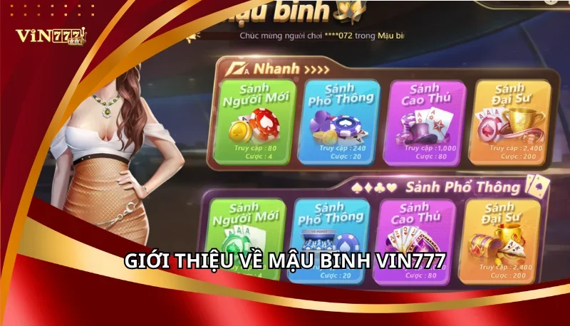 Mậu Binh Vin777: Cẩm Nang Luật Chơi Và Mẹo Chơi Cho Tân Thủ 5 Giới thiệu về Mậu Binh Vin777