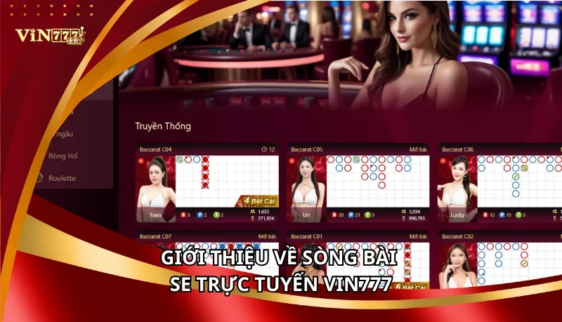 Sòng Bài SE Trực Tuyến Vin777: Các Trò Chơi Và Mẹo Chơi Hiệu Quả 5 Giới thiệu về sòng bài SE trực tuyến Vin777