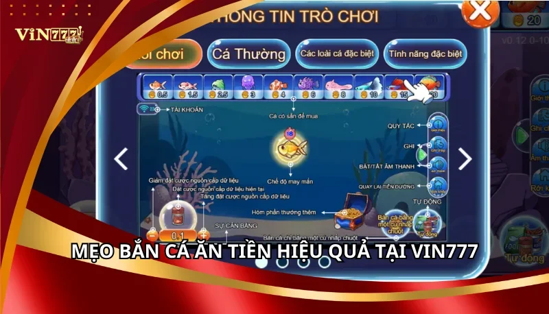 Đánh Cá Vui Vẻ Vin777: Luật Chơi Và Mẹo Chơi Chi Tiết 7 Mẹo bắn cá ăn tiền hiệu quả tại Vin777