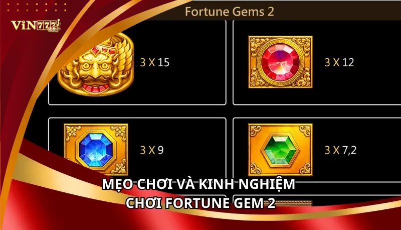 Fortune Gem 2: Luật Chơi Và Các Tính Năng Cần Nắm A-Z 7 Mẹo chơi và kinh nghiệm chơi Fortune Gem 2