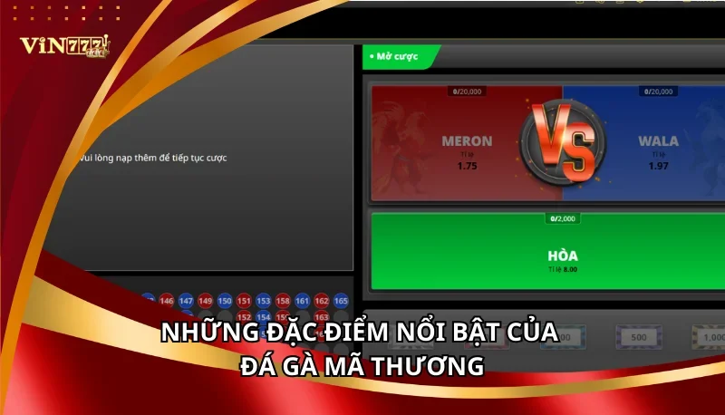 Đá Gà Mã Thương Vin777: Kinh Nghiệm Nhận Biết Chiến Kê Hiệu Quả 6 Những đặc điểm nổi bật của đá gà mã thương
