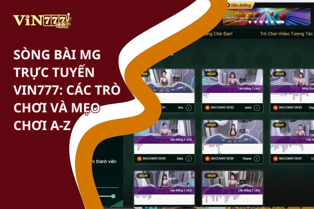 Sòng bài MG trực tuyến: Các trò chơi Vin777