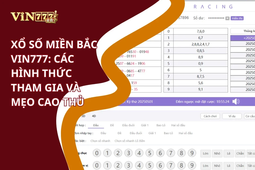 Các hình thức chơi xổ số miền bắc