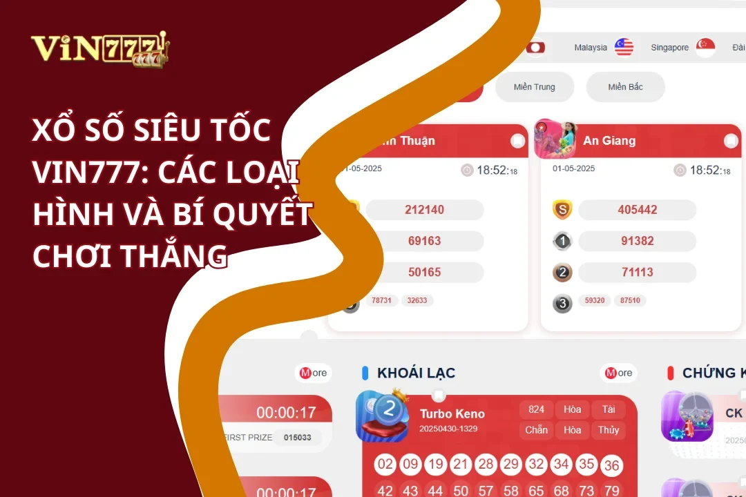 Các loại hình xổ số siêu tốc